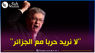 صورة زعيم اليسار الفرنسي يهاجم ماكرون والحكومة الفرنسية بسبب الجزائر!
