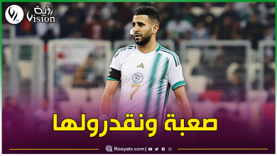 صورة محرز: سنفوز على بوتسوانا رغم أن المباراة في رمضان صعبة